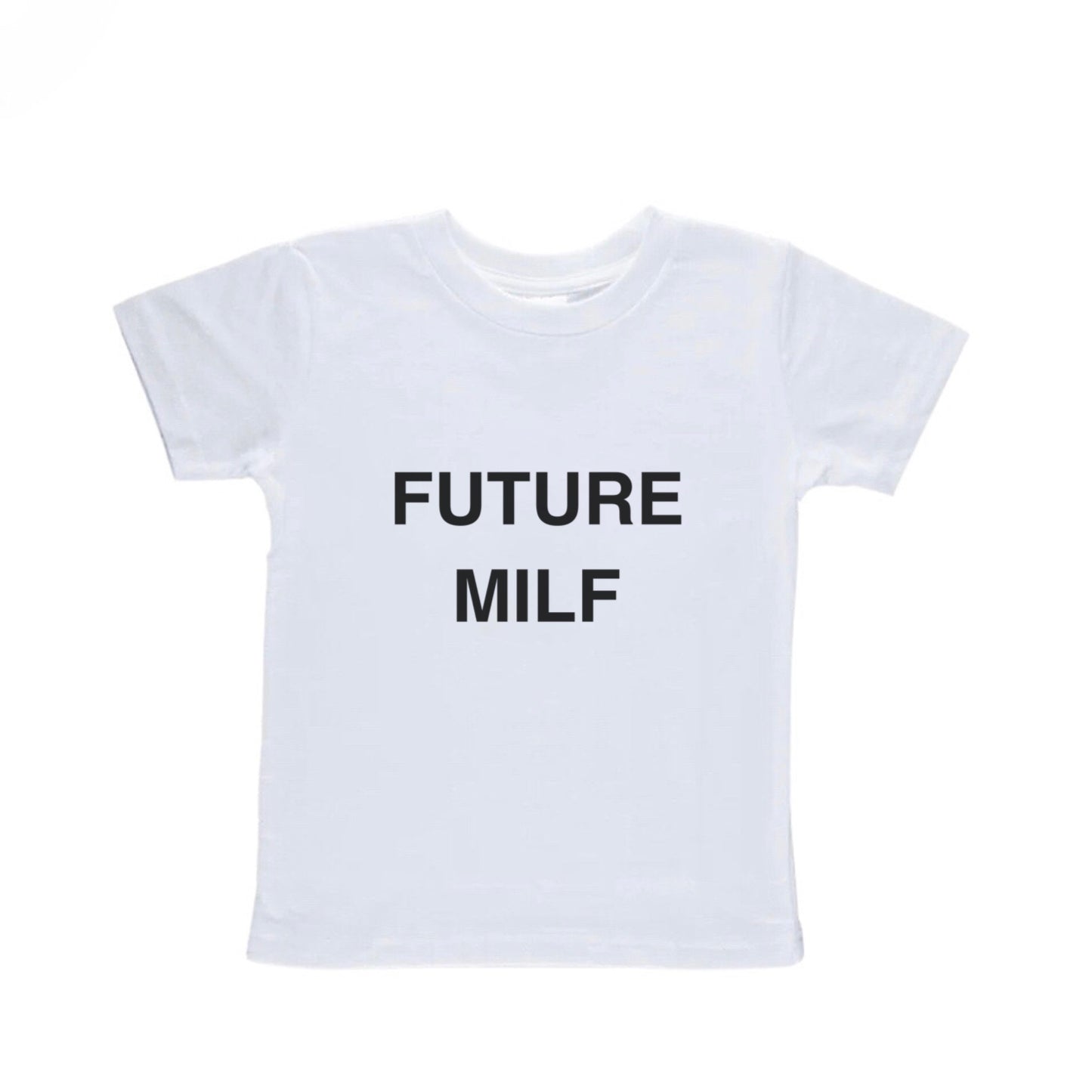 FUTURE MILF Baby Tee