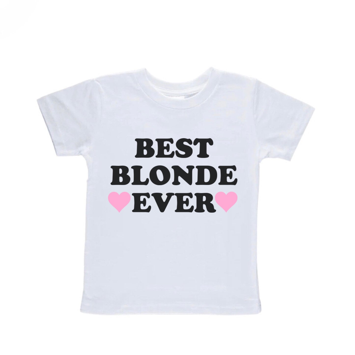 Best Blonde Ever Baby Tee