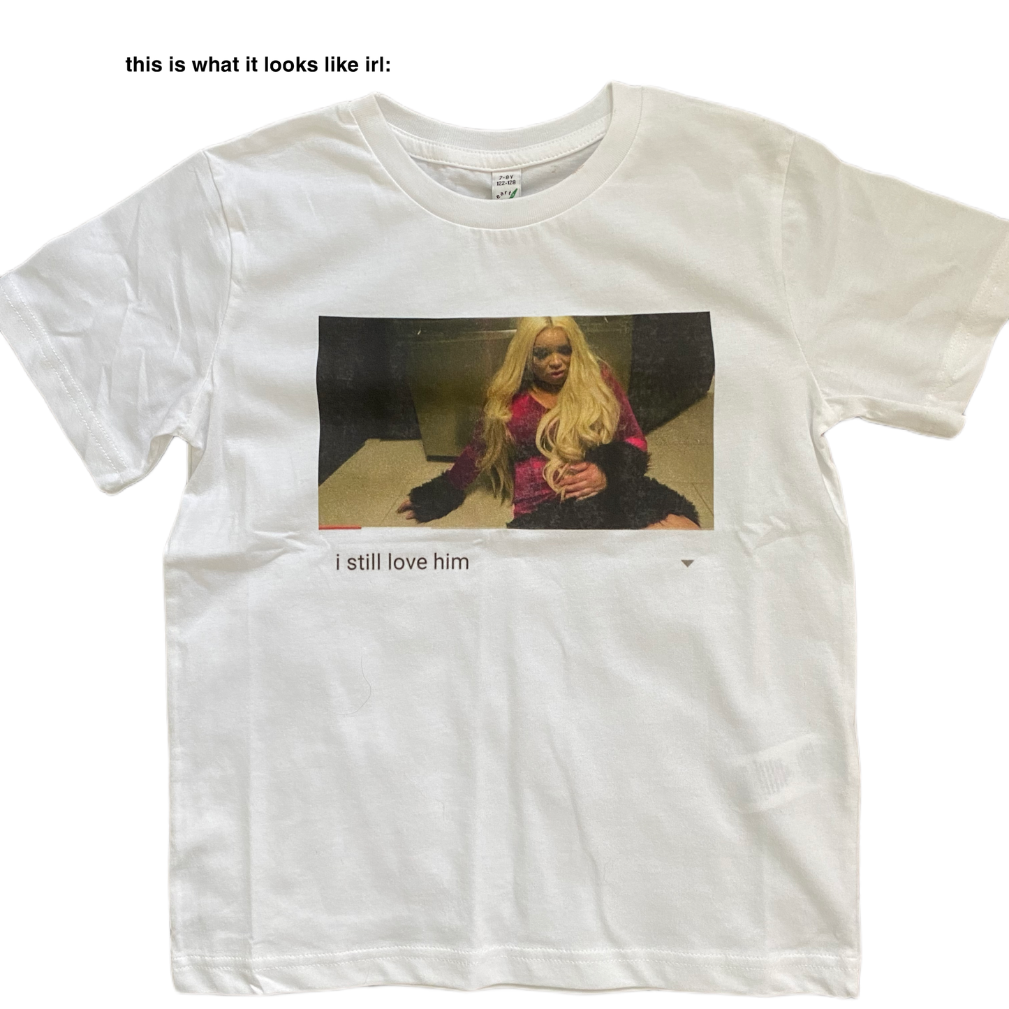 I Still Love Him Baby Tee