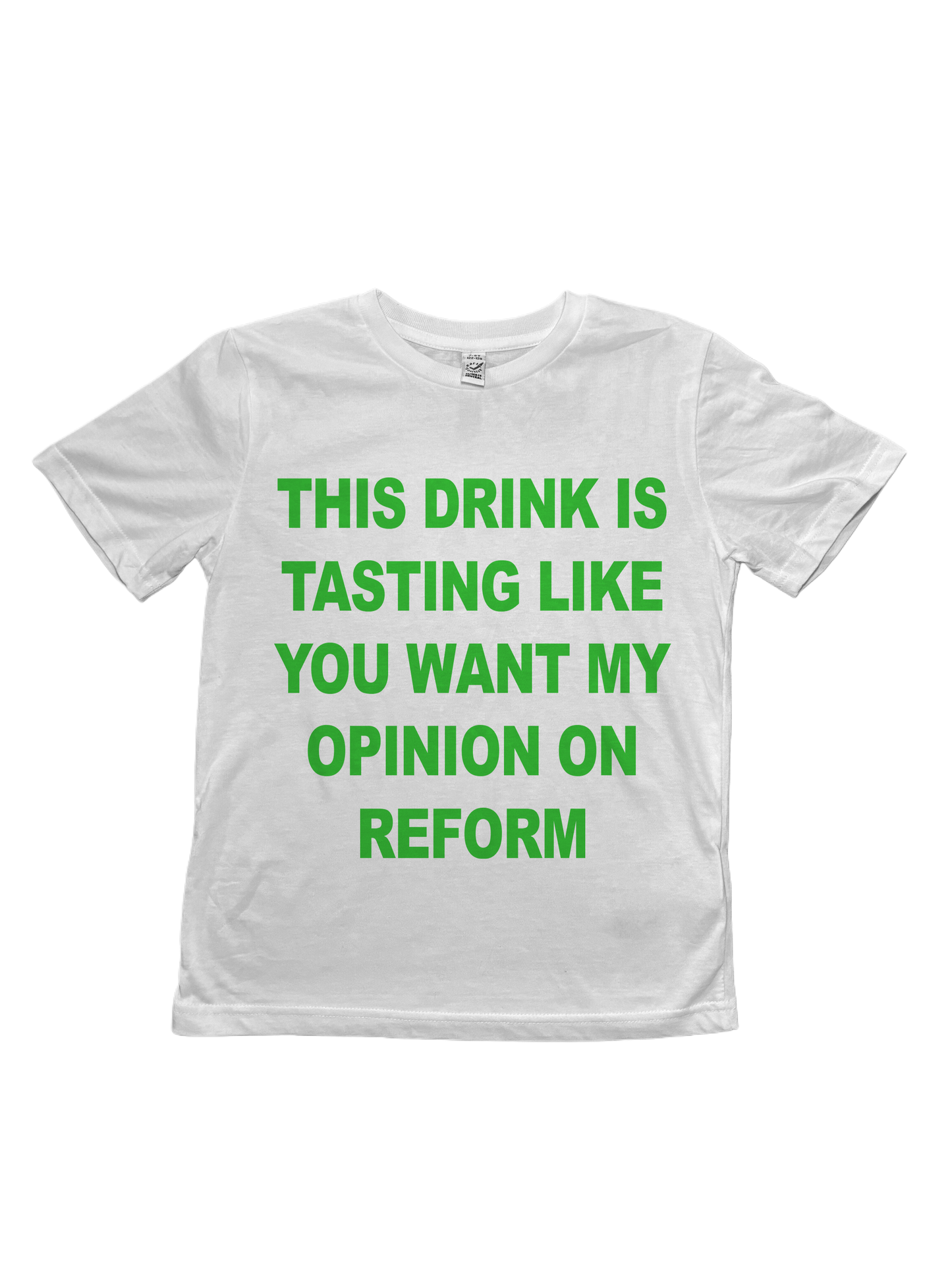 This Drink Tastes Like Opinion On Reform Baby Tee