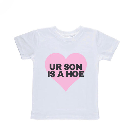 Ur Son Is A Hoe Baby Tee