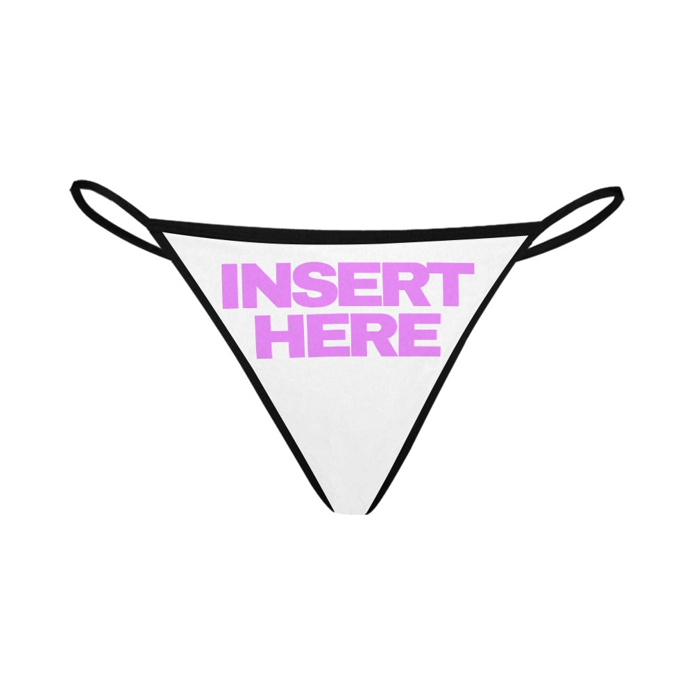 Insert Here Thong