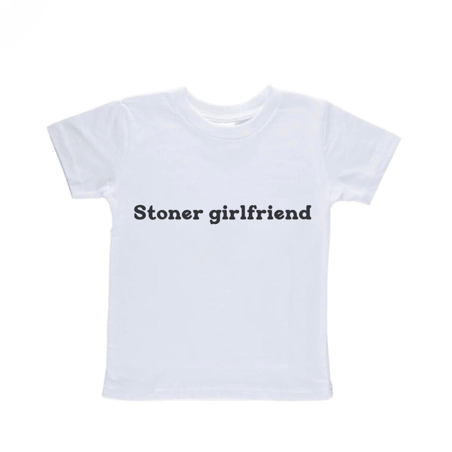 Stoner Girlfriend Baby Tee