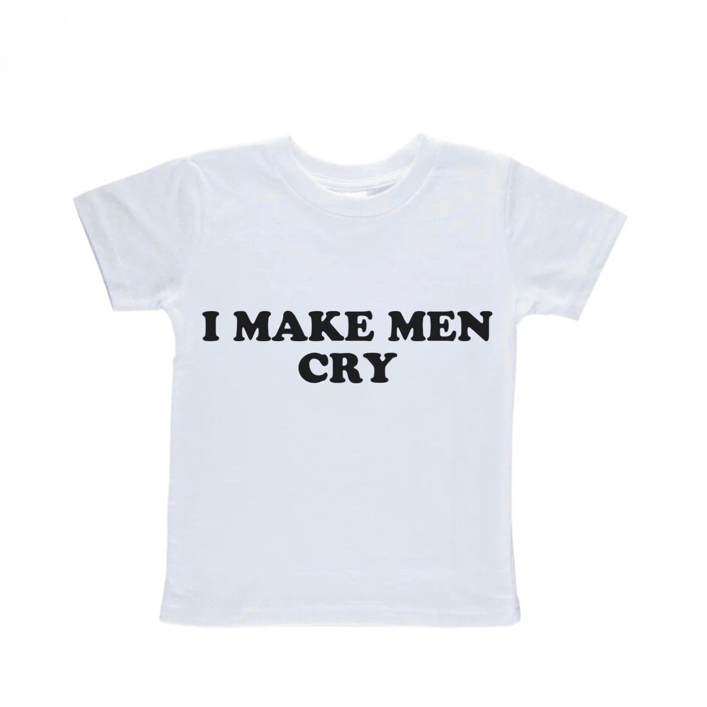 I Make Men Cry Baby Tee