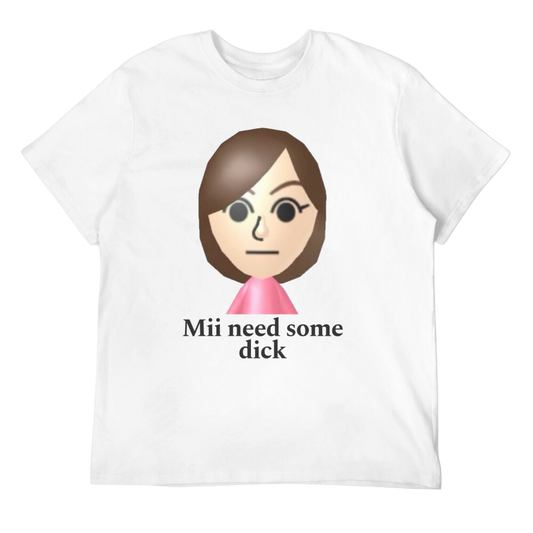 Mii Need Some D Unisex Tee