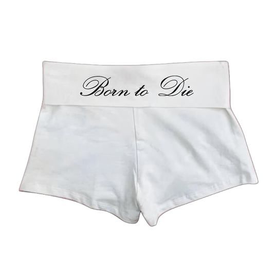 Born To Die Mini Shorts