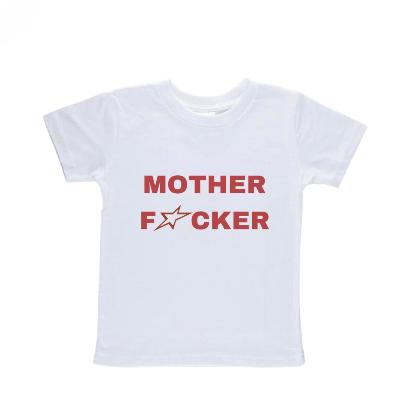 Mother F*cker Baby Tee