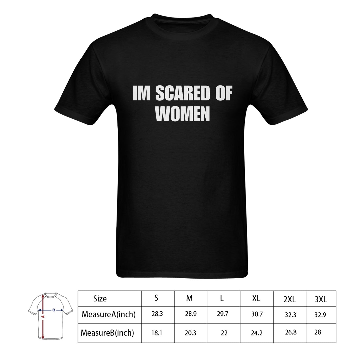 I’m Scared Of Women Unisex Tee