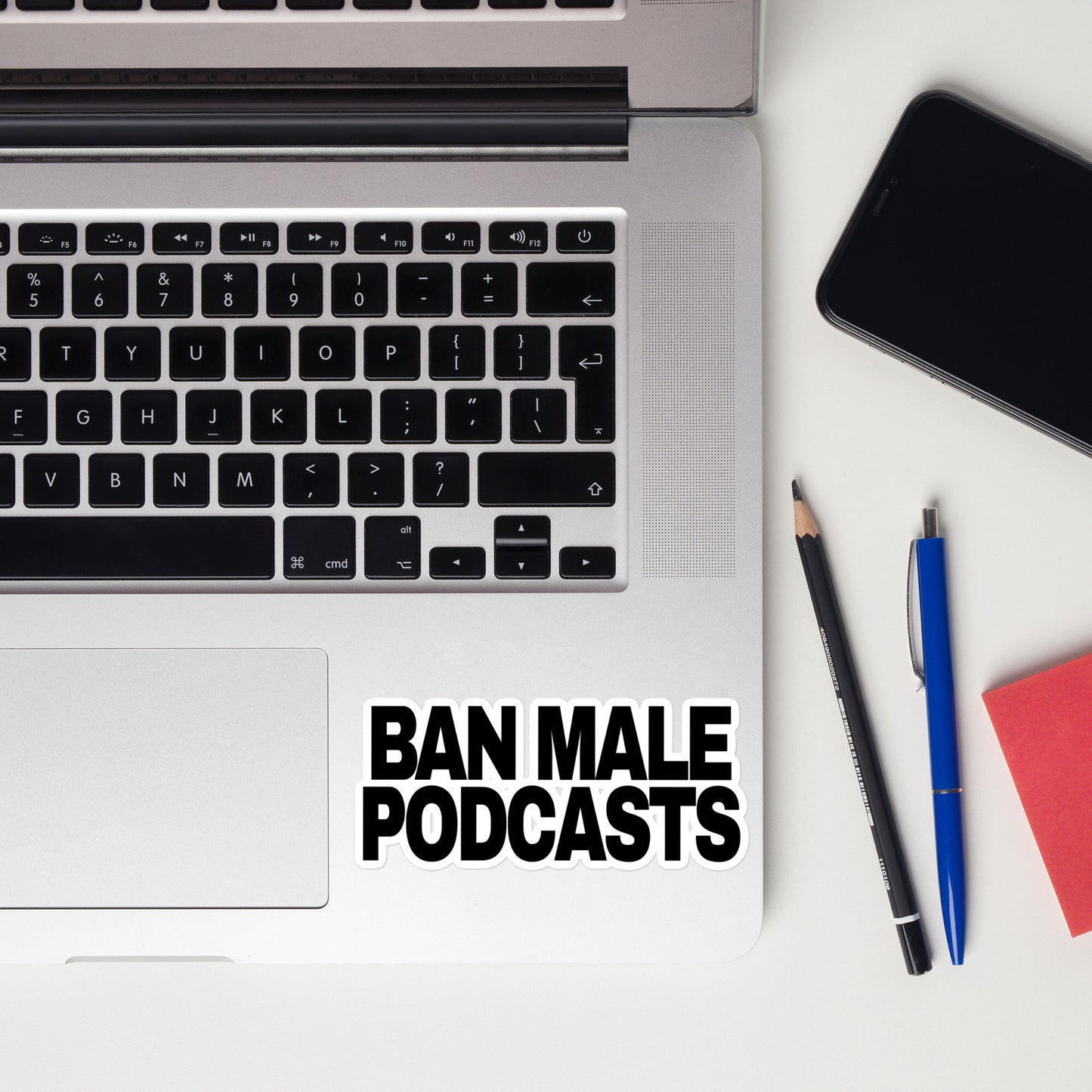 Ban Male Podcasts Sticker
