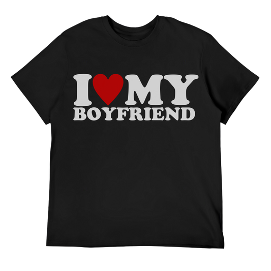 I Love My Boyfriend Unisex Tee