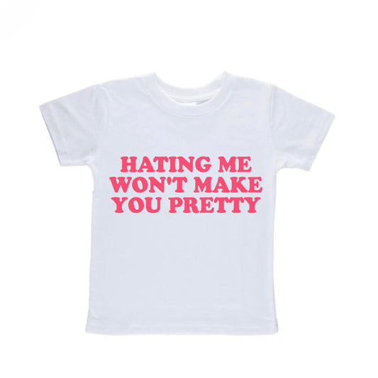 Hating Me Wont Make You Pretty Baby Tee