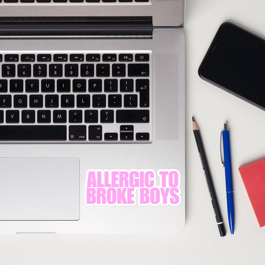 Allergic To Broke Boys Sticker