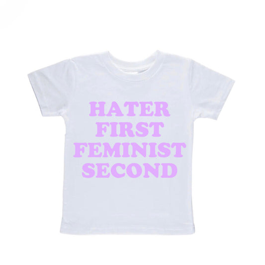Hater First Feminist Second Baby Tee