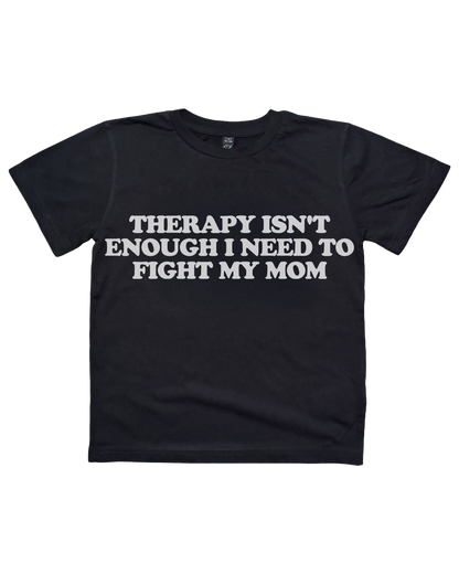 Therapy Isn’t Enough I Need To Fight My Mom