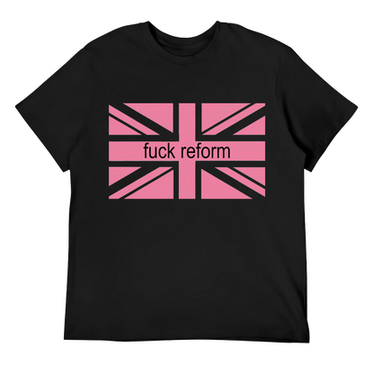 F*ck Reform Unisex Tee